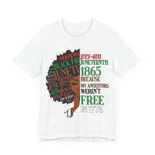 Load image into Gallery viewer, Juneteeth shirt Unisex Short Sleeve Tee