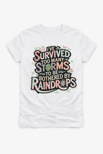 Load image into Gallery viewer, I’ve Survived Too Many Storms Tee | Inspirational Floral Graphic T-Shirt