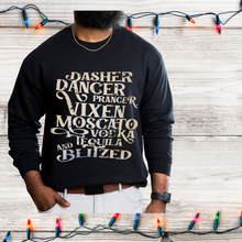 Load image into Gallery viewer, Christmas Holiday Black Sweatshirt UnisexDasher Dancer Prancer Vixen Moscato Vodka Tequila Blitzen Shirt - Funny Christmas Gag Gift - Liquor Shirt