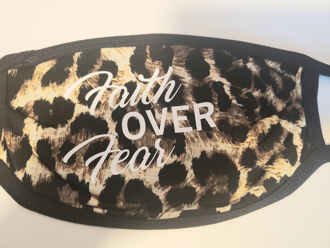 Leopard print Faith over Fear Facemask