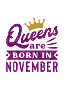 Load image into Gallery viewer, Queens are born in November Tee
